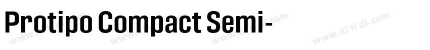 Protipo Compact Semi字体转换 Protipo Compact Semi字体转换